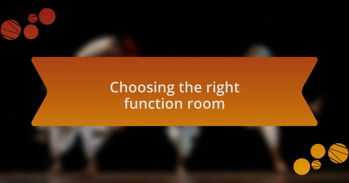 Choosing the right function room