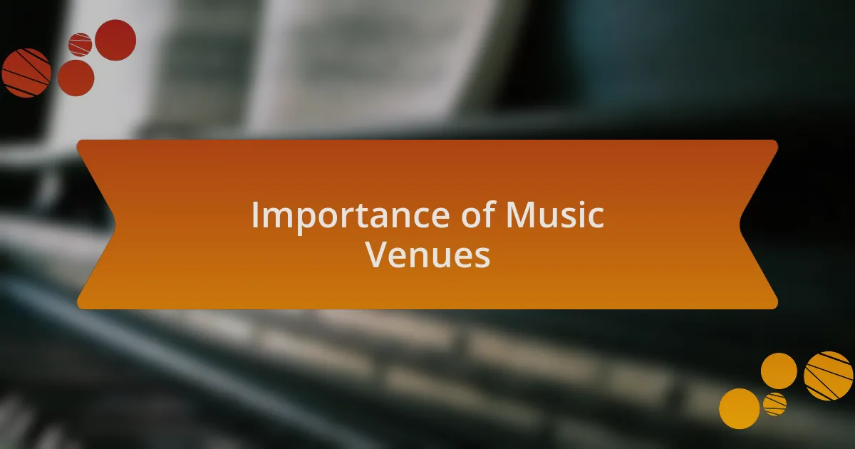 Importance of Music Venues