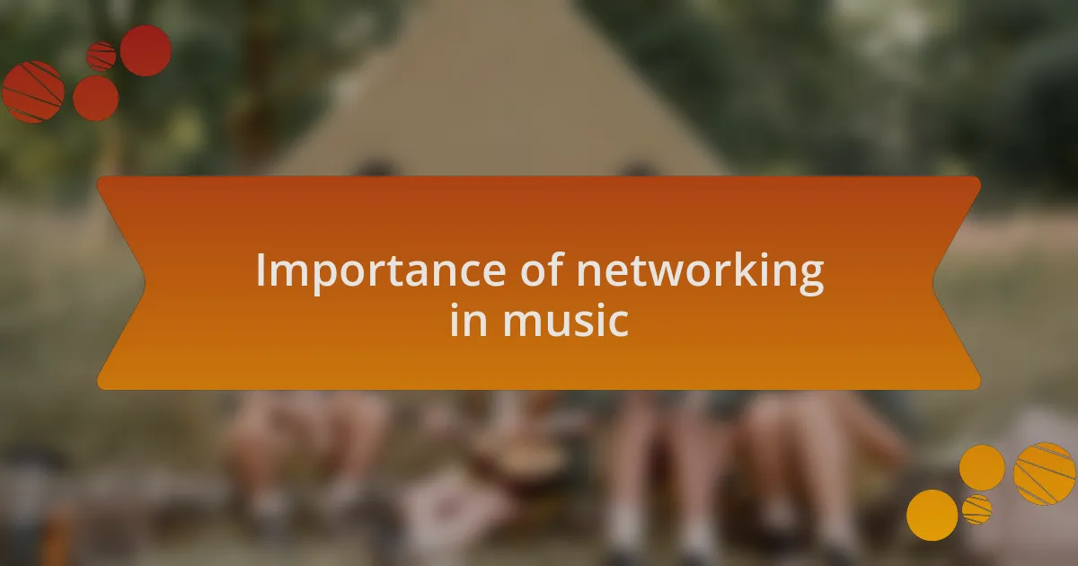 Importance of networking in music