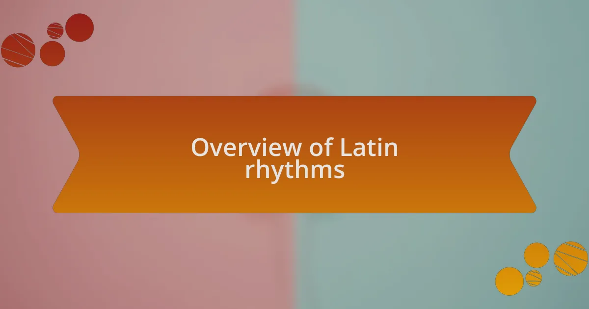 Overview of Latin rhythms