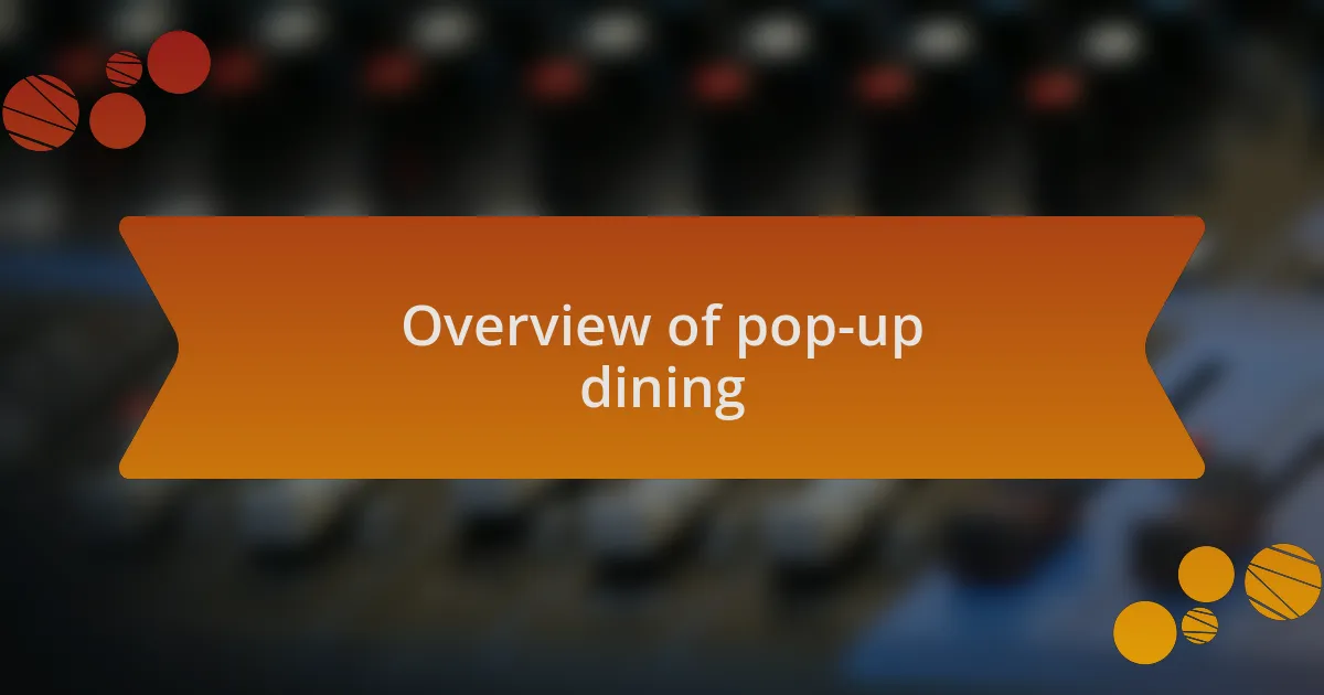 Overview of pop-up dining